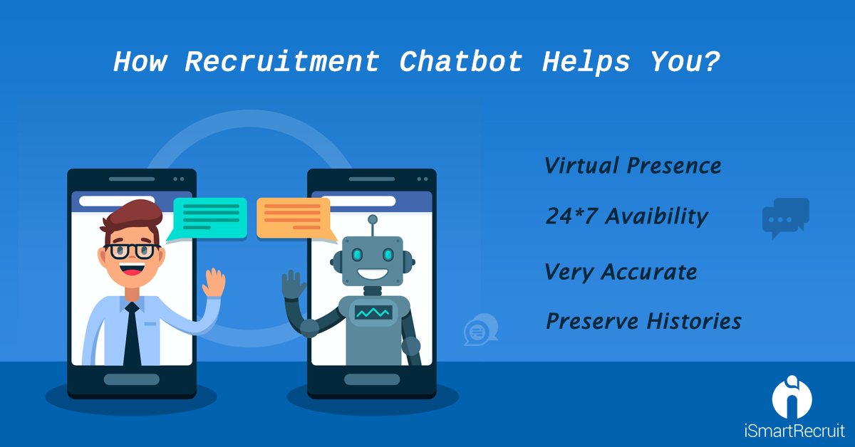 How Recruitment Chatbots Helps You