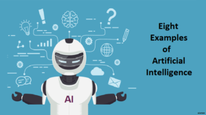 Examples of Artificial Intelligence