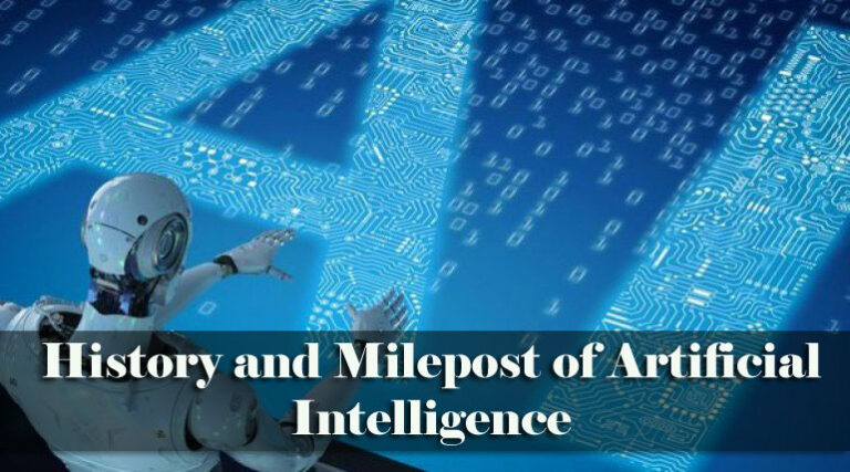 History and Milestone of artificial intelligence