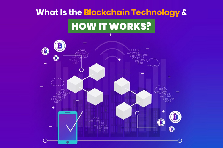 What is Blockchain Technology and how it works