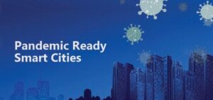 Pandemic Ready Smart Cities